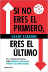 Si no eres el primero, eres el último