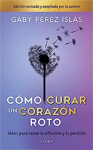 Cómo curar un corazón roto. 10 Aniversario