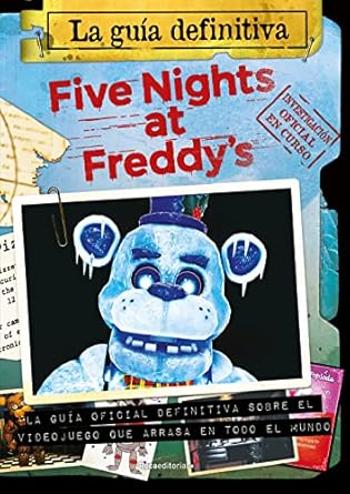 Five nights at Freddys. Guia definitiva