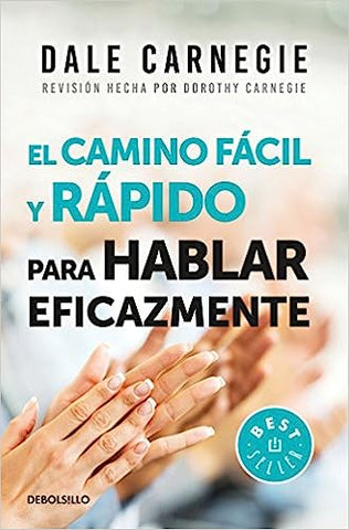 El camino fácil y rápido para hablar eficazmente