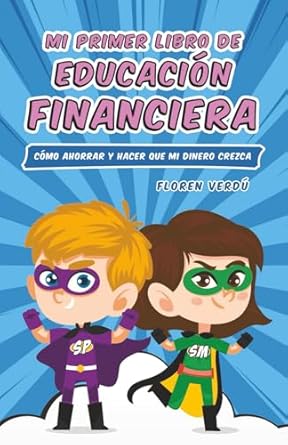 Mi primer libro de educación financiera