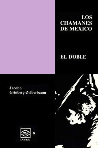 Los Chamanes de México VII El Doble