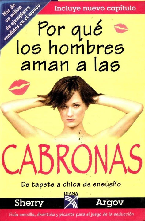 Por qué los hombre aman a las cabronas