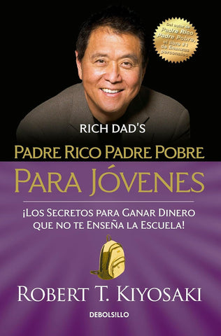 Padre rico padre pobre para jovenes