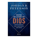 Nosotros que luchamos con dios