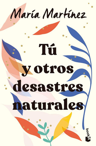 Tú y otros desastres naturales