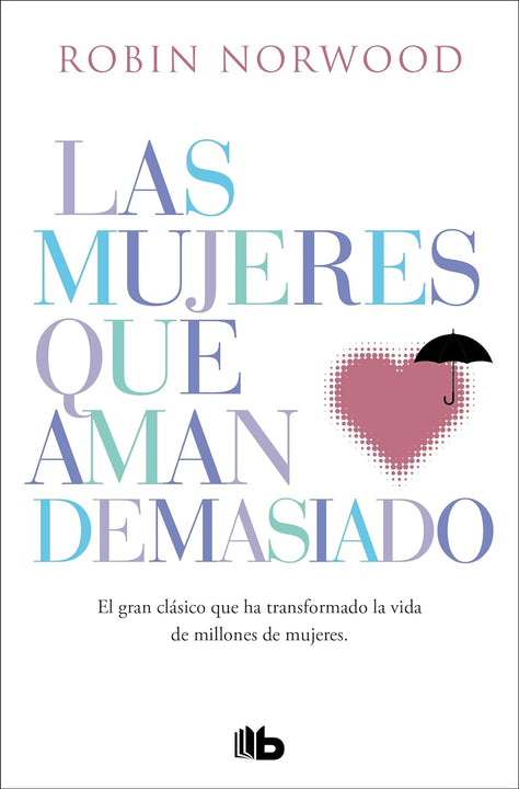 Las mujeres que aman demasiado