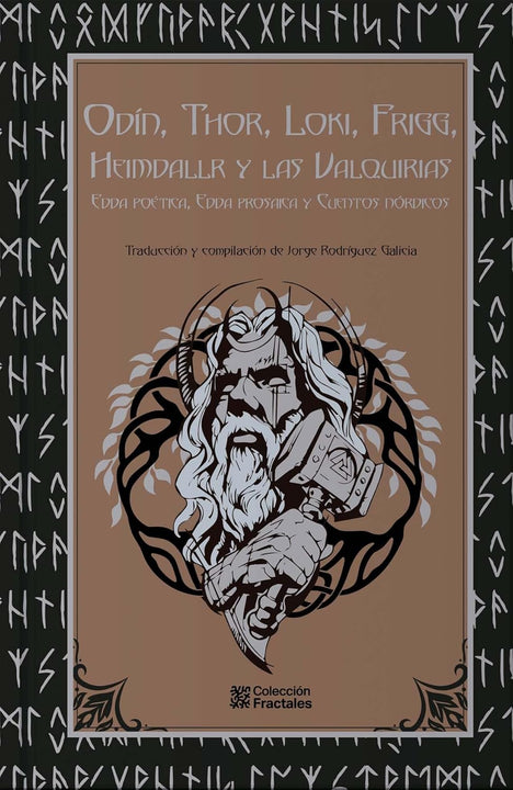 Odín, Thor, Loki, Frigg, Heimdallr y las Valquirias