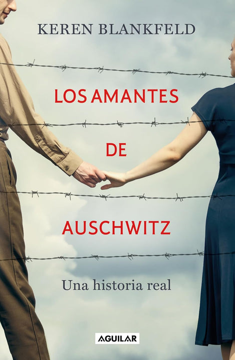 Los Amantes de Auschwitz