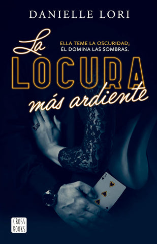 La locura más ardiente