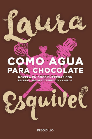 Como agua para chocolate