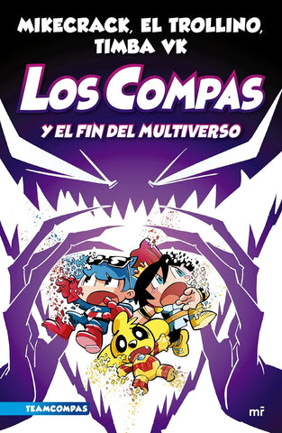 Los Compas y el fin del multiverso #10