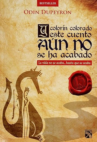 Colorín colorado este cuento aún no se ha acabado