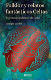 Folklor y relatos fantásticos Celtas
