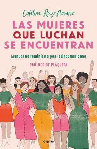 Las mujeres que luchan se encuentran