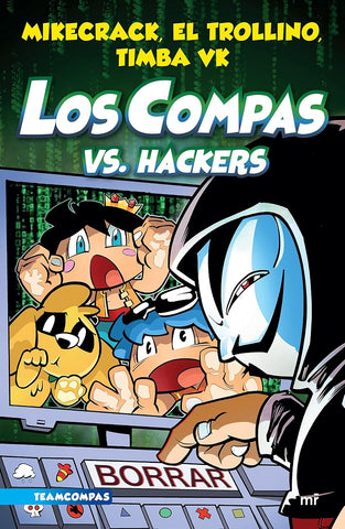 Los Compas Vs Los Hackes #7