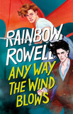 Any way the wind blows