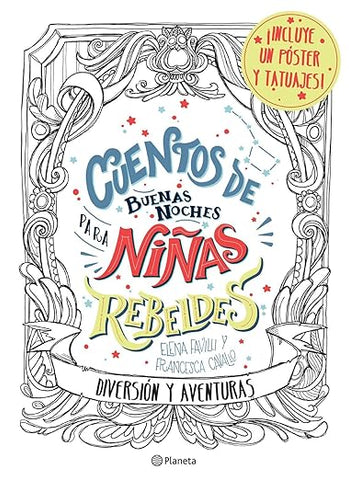 Cuentos de buenas noches para niñas rebeldes. Diversión y aventuras
