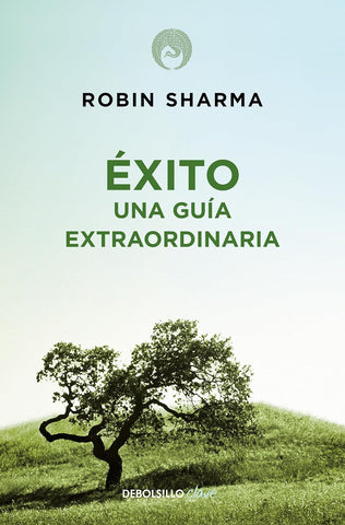Exito: una guia extraordinaria