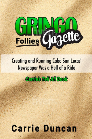 Gringo Gazette Follies