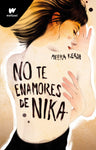 NO TE ENAMORES DE NIKA