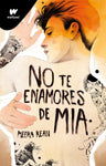 NO TE ENAMORES DE MIA