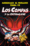 Los compas y la entidad.Exe #6