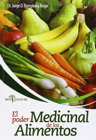 El poder medicinal de los alimentos (usado)