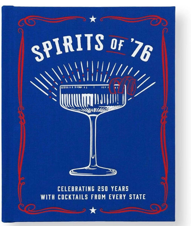 Spirits of '76: Celebrating 250 Years with Cocktails from Every State