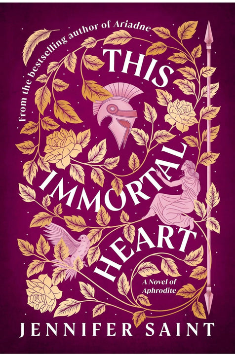 This Immortal Heart: A Novel of Aphrodite