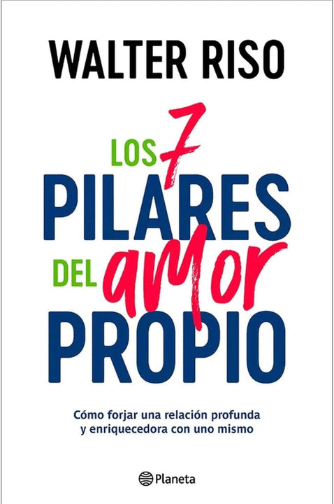 Los 7 Pilares del Amor Propio