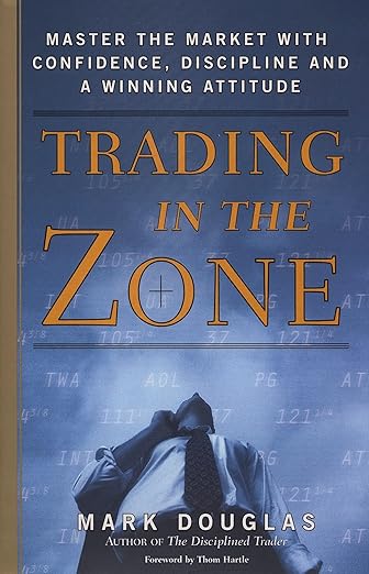 Trading in the zone