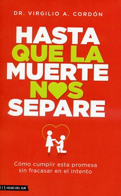 Hasta que la muerte nos separe