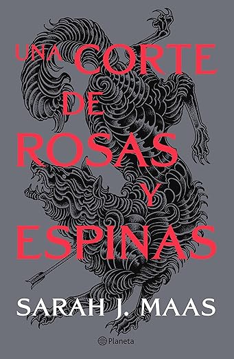 Una corte de rosas y espinas