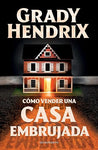 Cómo vender una casa embrujada