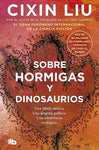 Sobre hormigas y dinosaurios