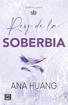 Pecados 2. Rey de la soberbia