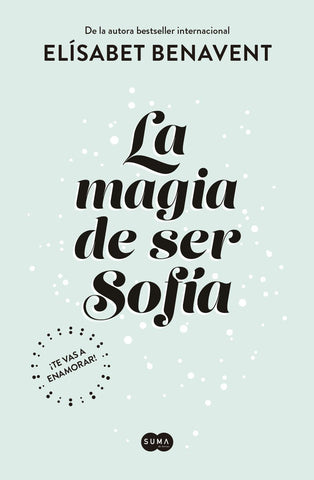 La magia de ser Sofía