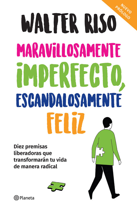 Maravillosamente imperfecto, escandalosamente feliz