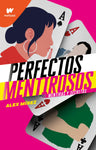 Perfectos mentirosos 1: Mentiras y secretos