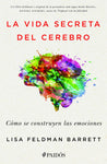 La vida secreta del cerebro