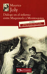 Diálogo en el infierno entre Maquiavélico y Montesquieu